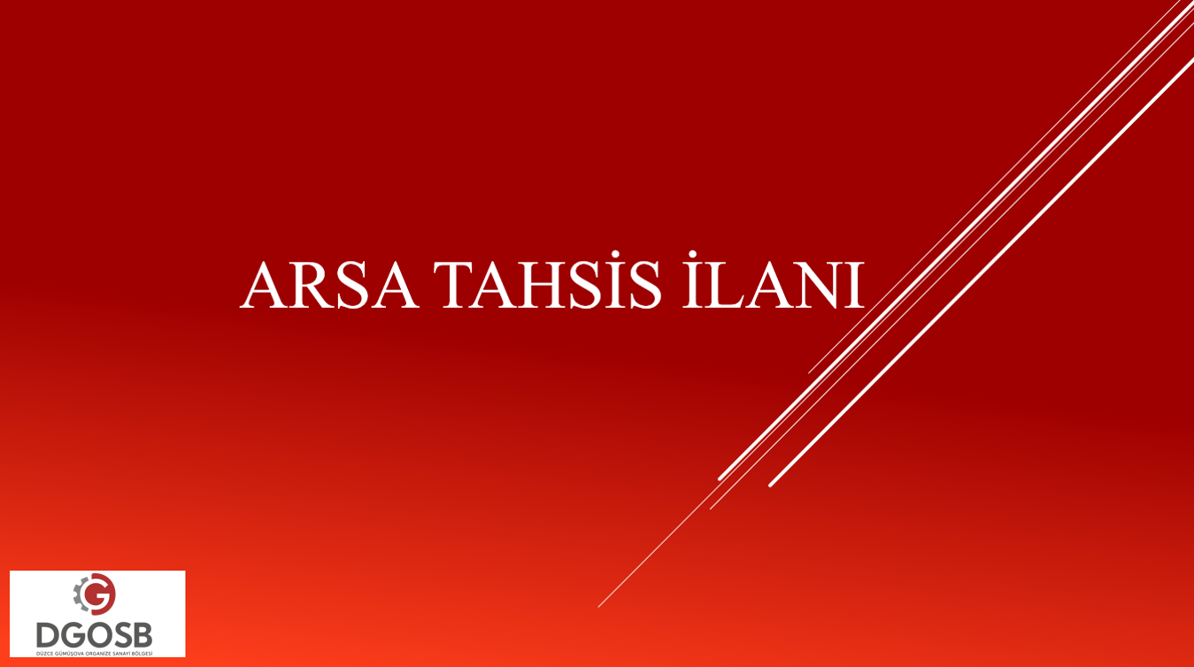 Arsa Tahsis İlanı 